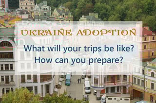 ukraine_adoption_what_will_the_trip_be_like.jpg